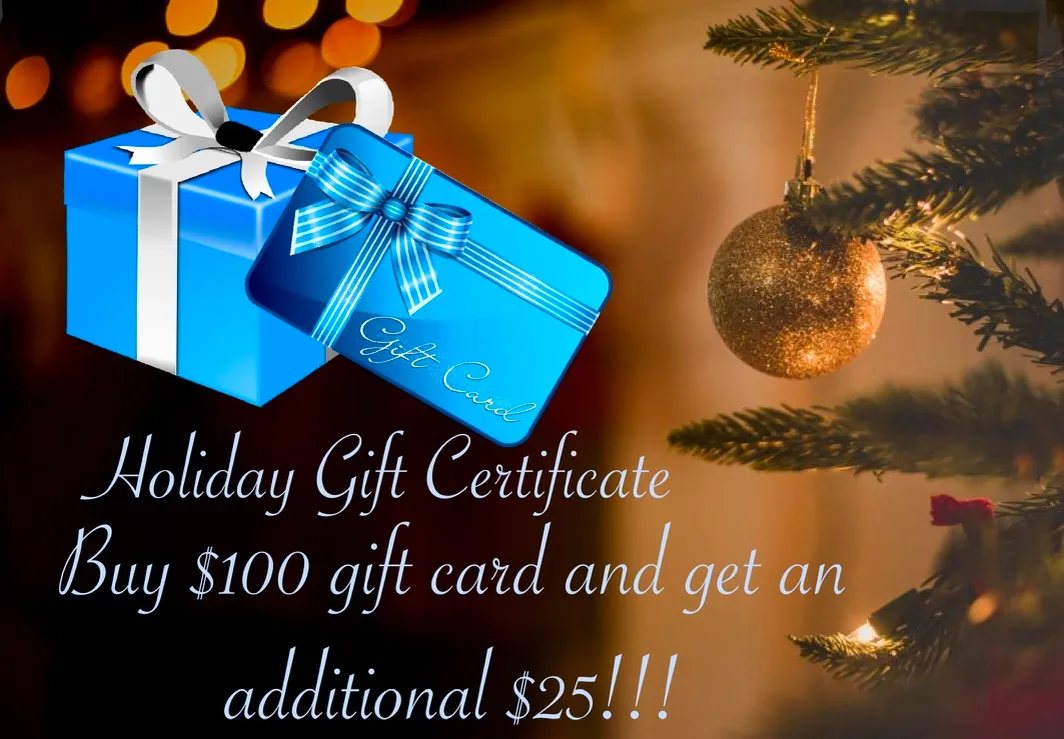 HOLIDAY GIFT CERTIFICATE PROMO 2021!